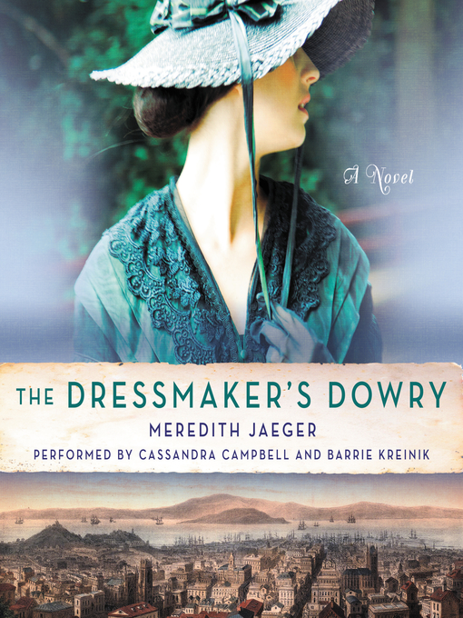 Title details for The Dressmaker's Dowry by Meredith Jaeger - Available